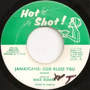 Max Romeo - Jamaicans: God Bless You