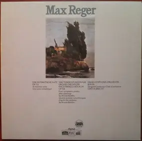 Max Reger - Eine Romantische Suite Op.125 / Vier Tondichtungen Für Grosses Orchester Nach Arnold Böcklin Op.128
