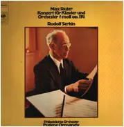 Max Reger , Rudolf Serkin / The Philadelphia Orchestra , Eugene Ormandy - Konzert Für Klavier Und Orchester F-Moll Op. 114