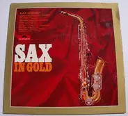 Max Greger And His Orchestra - Sax In Gold