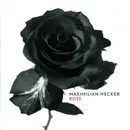 CD - Maximilian Hecker - Rose