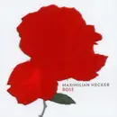 CD - Maximilian Hecker - ROSE