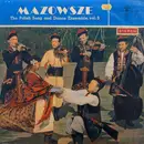 LP - Mazowsze - The Polish Song And Dance Ensemble, Vol. 3