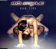 MB Style - Our Time