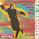 7inch Vinyl Single - MC Hammer - (Hammer Hammer) They Put Me In The Mix / Cold Go M.C. Hammer