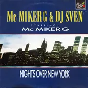 12inch Vinyl Single - MC Miker G. & DJ Sven Starring Mc Miker G - Nights Over New York