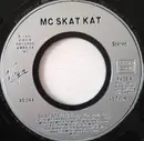 7inch Vinyl Single - MC Skat Kat And The Stray Mob - Skat Strut