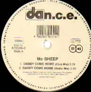 MC Sheep - Daddy Come Home