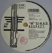 'm' DJ M.A.D., M DJ M.A.D. - R.E.S.P.E.C.T.