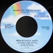 7inch Vinyl Single - Men Without Hats - Where Do The Boys Go?