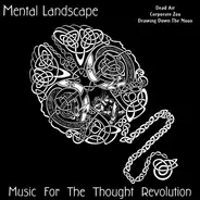 Mental Landscape - Music For The Thought Revolution