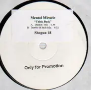 Mental Miracle - Think Back