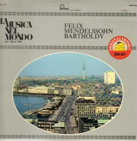 Mendelssohn-Bartholdy - La Musica Nel Mondo (dal '400 al '900)