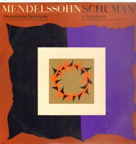 Mendelssohn-Bartholdy - Sinfonie Nr.5 in d-moll' Reformations-Sinfonie' * Sinfonie Nr.4 in d-moll op. 120
