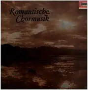 Felix Mendelssohn-Bartholdy , Anton Bruckner , Johannes Brahms , Max Reger , Der Wiener Madrigalcho - Romantische Chormusik