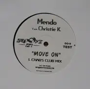 Mendo Featuring Christie K. - Move On