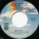 7inch Vinyl Single - Meat Loaf - Objects In The Rear View Mirror May Appear Closer Than They Are