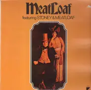 MeatLoaf - Featuring Stoney and Meatloaf