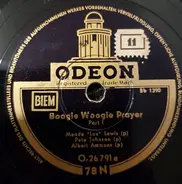 Meade "Lux" Lewis - Pete Johnson - Albert Ammons - Boogie Woogie Prayer