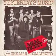Meal Ticket - Yesterday's Music