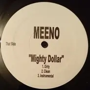 Meeno Feat. DMX - The Future / Mighty Dollar