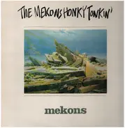 Mekons - Honky Tonkin'