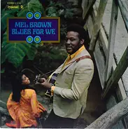 Mel Brown - Blues for We