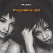 7inch Vinyl Single - Mel & Kim - Megamix: Ninety!