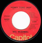 Mel McDaniel - Gentle To Your Senses / Honky Tonk Lady