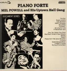 Mel Powell and his Upwtown Hall Gang - Piano Forte