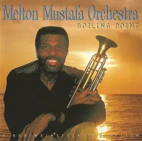 Melton Mustafa Orchestra - Boiling Point