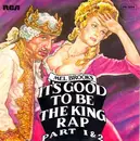 7'' - Mel Brooks - It's Good To Be The King Rap