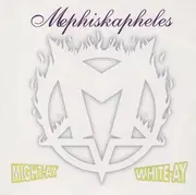 CD - Mephiskapheles - Might-Ay White-Ay