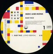 Merc And Monk - Baby Face