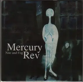 Mercury Rev - Nite and Fog