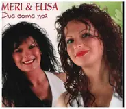 Meri & Elisa - Due come noi
