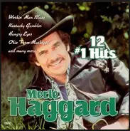 Merle Haggard - 12 #1 Hits