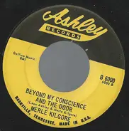 Merle Kilgore - Packing An Unpacking / Beyond My Conscience And The Door