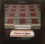 Metric - Pagans in Vegas