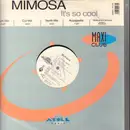 12inch Vinyl Single - Mimosa - It's So Cool