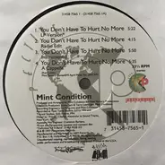 Mint Condition - You Don't Have To Hurt No More / Change Your Mind