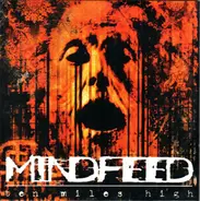 Mindfeed - Ten Miles High