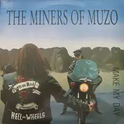 LP - Miners Of Muzo - Make My Day