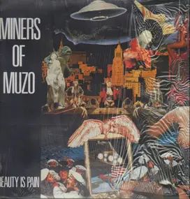 The Miners Of Muzo - Beauty Is Pain
