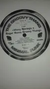 12inch Vinyl Single - Minimal Funk - The Groovy Thang