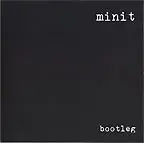 Minit - bootleg