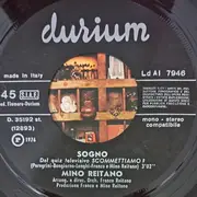 7inch Vinyl Single - Mino Reitano - Sogno