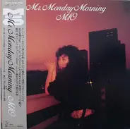 Mio - Mr. Monday Morning