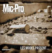 LP - Mic-Pro - Les Modes Passent...