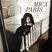 12'' - Mica Paris - I Wanna Hold On To You